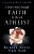 I Don't Have Enough Faith To Be An Atheist-.. - Imagem 1