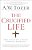 The Crucified Life: How To Live Out A Deeper Christian Experience-.. - Imagem 1