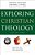 Exploring Christian Theology: Creation, Fall, And Salvation-.. - Imagem 1