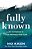 Fully Known-.. - Imagem 1