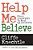 Help Me Believe: Direct Answers To Real Questions-.. - Imagem 1