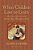 When Children Love To Learn: A Practical Application Of Charlotte Mason's Philosophy For Today-.. - Imagem 1