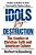 Idols For Destruction: The Conflict Of Christian Faith And American Culture-.. - Imagem 1