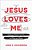 Jesus Loves Me-.. - Imagem 1