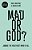 Mad Or God?: Jesus: The Healthiest Mind Of All-.. - Imagem 1