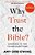 Why Trust The Bible? (Revised And Updated): Answers To Ten Tough Questions-.. - Imagem 1