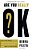 Are You Really Ok?: Getting Real About Who You Are, How You'Re Doing, And Why It Matters-.. - Imagem 1