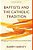 Baptists And The Catholic Tradition: Reimagining The Church's Witness In The Modern World-.. - Imagem 1