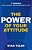 The Power Of Your Attitude: 7 Choices For A Happy And Successful Life-.. - Imagem 1