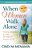 When Women Walk Alone: Finding Strength And Hope Through The Seasons Of Life-.. - Imagem 1