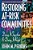 Restoring At-Risk Communities: Doing It Together And Doing It Right-.. - Imagem 1