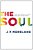 The Soul: How We Know It's Real And Why It Matters-.. - Imagem 1