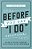Before You Say I Do Devotional: Building A Spiritual Foundation For Your Life Together-.. - Imagem 1