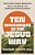 Ten Movements Of The Jesus Way: Shifting From Worldly Self-Interest To Radical Discipleship-.. - Imagem 1