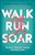 Walk, Run, Soar: A 52-Week Running Devotional-.. - Imagem 1