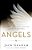 Angels: Who They Are, What They Do, And Why It Matters-.. - Imagem 1