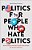 Politics For People Who Hate Politics-.. - Imagem 1
