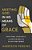 Meeting God In His Means Of Grace: How Word, Sacrament, And Prayer Help US Encounter Christ-.. - Imagem 1