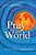 Pray For The World: A New Prayer Resource From Operation World-.. - Imagem 1