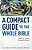 A Compact Guide To The Whole Bible: Learning To Read Scripture's Story-.. - Imagem 1