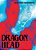 Dragon Head 2-.. - Imagem 1