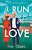 A Run At Love-.. - Imagem 1
