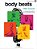 Body Beats: An Easy And Fun Guide To The Art Of Body Percussion With Video Access Included-.. - Imagem 1
