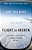 Flight To Heaven: A Plane Crash... A Lone Survivor... A Journey To Heaven--and Back-.. - Imagem 1