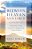 Between Heaven And Earth: Finding Hope, Courage, And Passion Through A Fresh Vision Of Heaven-.. - Imagem 1