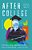 After College: Navigating Transitions, Relationships, And Faith-.. - Imagem 1
