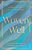 Woven Well: A Christian Woman's Guide To Reproductive Health, Fertility, And Wholeness-.. - Imagem 1