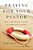 Praying For Your Pastor: How Your Prayer Support Is Their Life Support-.. - Imagem 1