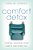 Comfort Detox: Finding Freedom From Habits That Bind You-.. - Imagem 1
