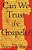 Can We Trust The Gospels?-.. - Imagem 1