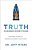 Truth Changes Everything-.. - Imagem 1