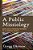 A Public Missiology: How Local Churches Witness To A Complex World-.. - Imagem 1