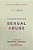 Understanding Sexual Abuse: A Guide For Ministry Leaders And Survivors-.. - Imagem 1