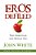 Eros Defiled: The Christian And Sexual Sin-.. - Imagem 1