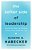 The Softer Side Of Leadership: Essential Soft Skills That Transform Leaders And The People They Lead-.. - Imagem 1