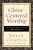 Christ-Centered Worship: Letting The Gospel Shape Our Practice-.. - Imagem 1