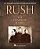Rush - The Complete Scores 40 Rush Classics For Guitar Bass Drums Keyboard And Vocals Deluxe-.. - Imagem 1