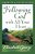 Following God With All Your Heart Growth And Study Guide-.. - Imagem 1