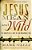 Jesus Mean And Wild: The Unexpected Love Of An Untamable God-.. - Imagem 1