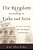 The Kingdom According To Luke And Acts: A Social, Literary, And Theological Introduction-.. - Imagem 1