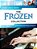 Really Easy Piano: The Frozen Collection - 14 Favorites From Frozen And Frozen 2 With Lyrics-.. - Imagem 1