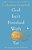 God Isn't Finished With You Yet: Life Lessons On Not Giving Up-.. - Imagem 1