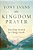 Kingdom Prayer: Touching Heaven To Change Earth-.. - Imagem 1