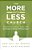 More-With-less Church: Maximize Your Money, Space, Time, And People To Multiply Ministry Impact-.. - Imagem 1