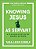 Knowing Jesus As Servant: A 10-Session Study On The Gospel Of Mark-.. - Imagem 1