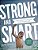 Strong And Smart: A Boy's Guide To Building Healthy Emotions-.. - Imagem 1